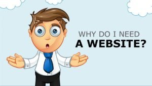 Why You Need Website